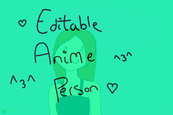 Editable Anime Person!