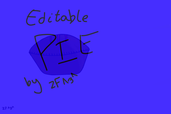 Editable Pie!!!
