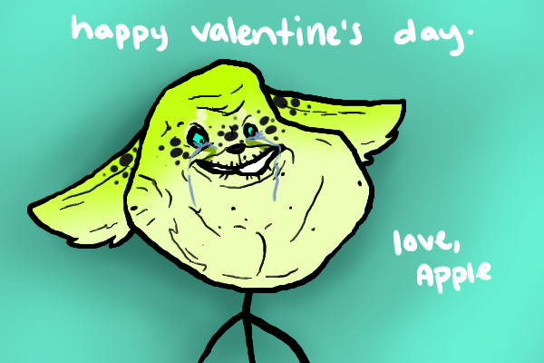 happy valentine's day fellow singles