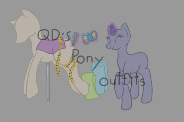 QD's Pony outfits designer