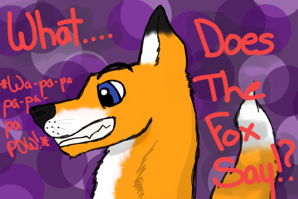What Does The Fox Say?