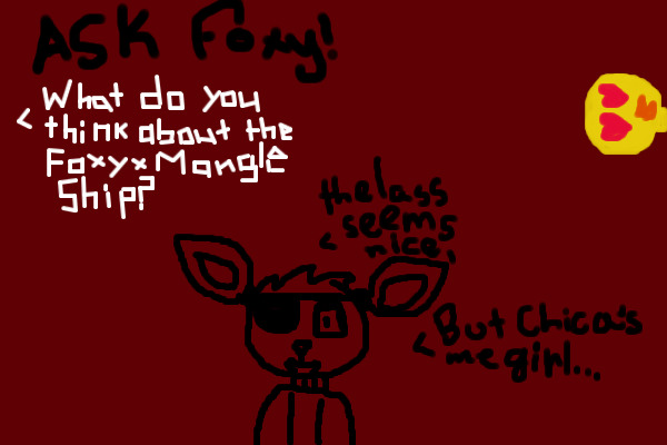Fnaf: Ask Foxy!  #1