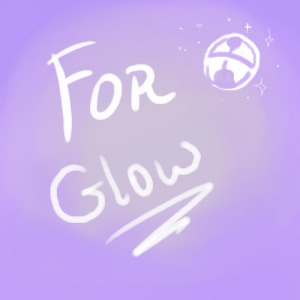 for Glow