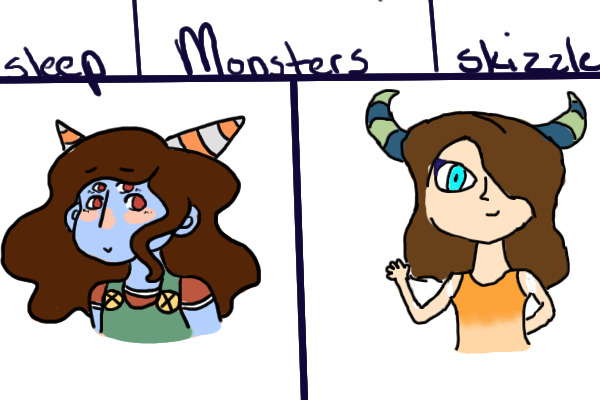 Sleepdeprived and Skizzles monsters