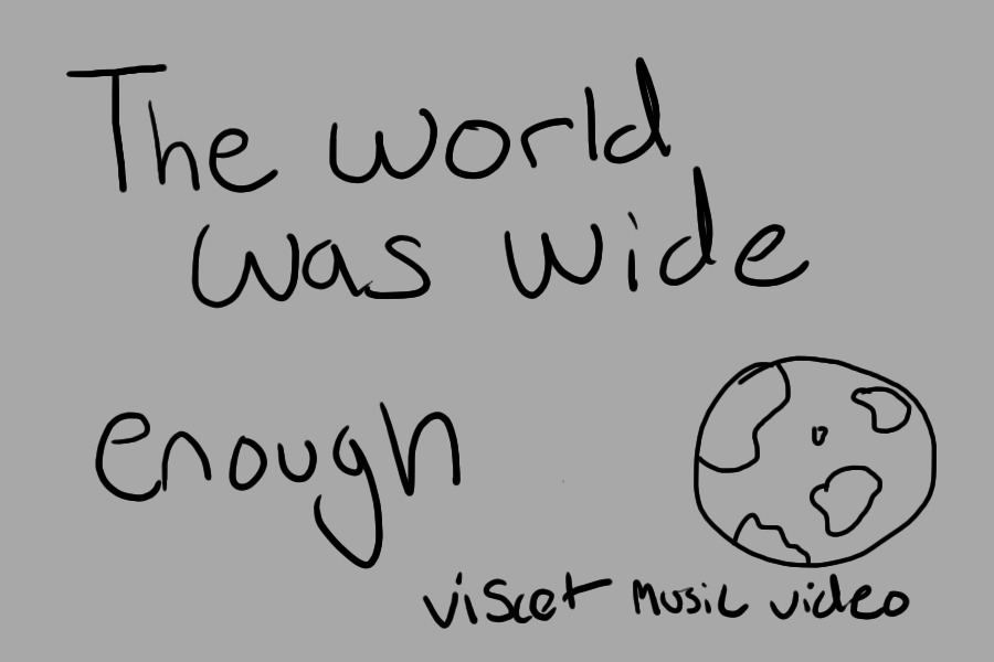 The World Was Wide Enough Viscet Thingy