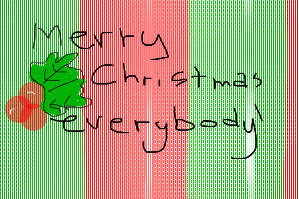 MERRY CHRISTMAS EVERYONE