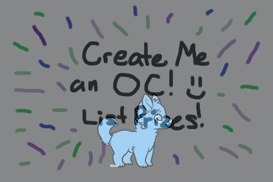 Create Me An OC! LIST PRIZES! (Winners Posted!)
