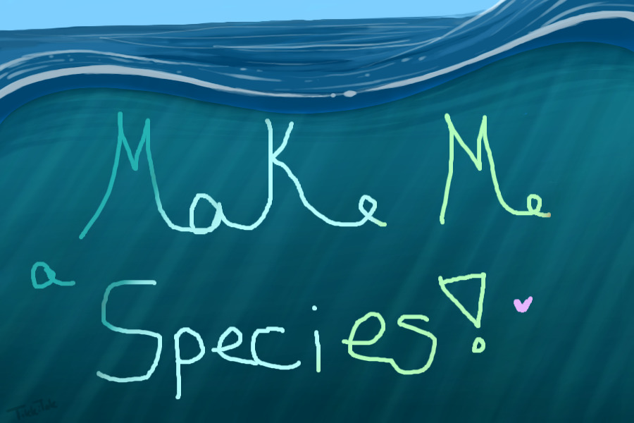 Make me a species!