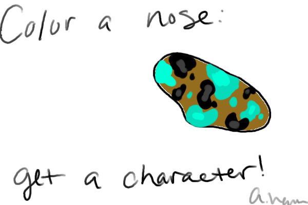 Color a nose, get a Character entry