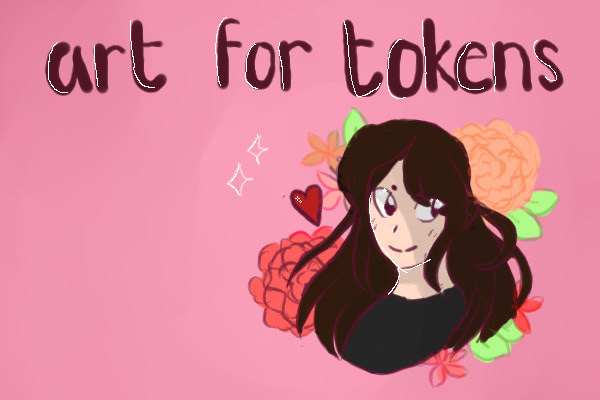 REOPENED FOR HALLOWEEN ── ✧. art and stuff for tokens!