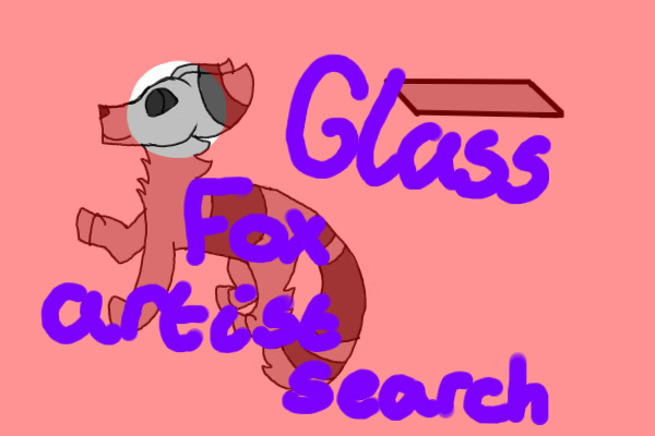 Glass Foxes Artist Search