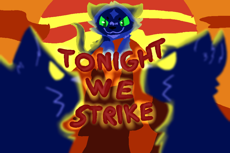 Tonight We Strike - Part 21.2