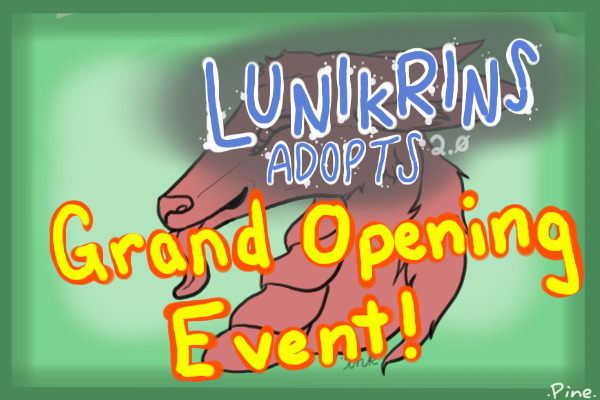 Lunikrins 2.0 - GRAND OPENING EVENT!