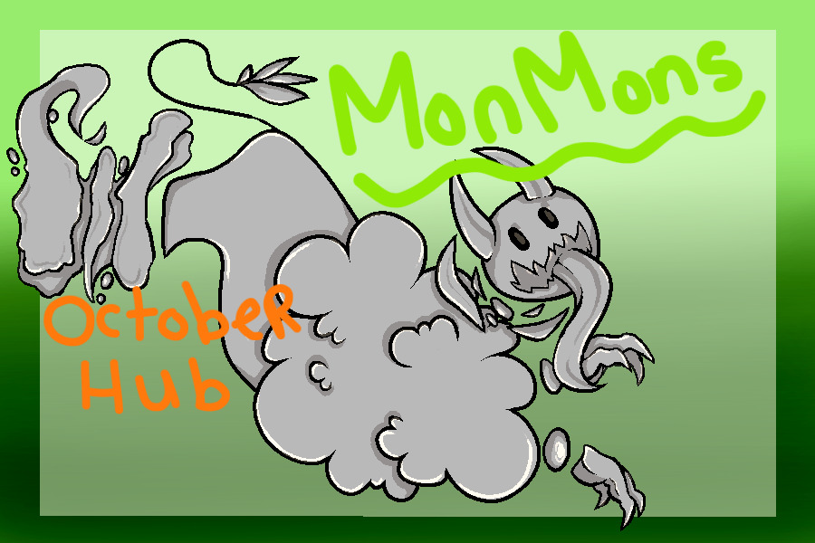 Mon Mons [October Hub]