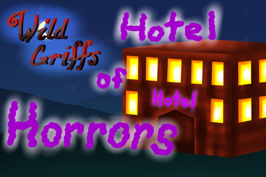 Wild Griff - Spooky Spectacular - Hotel of Horrors