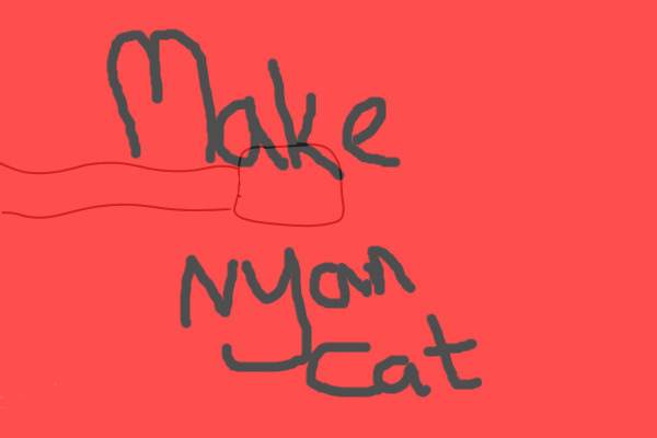 make nyan cat :D