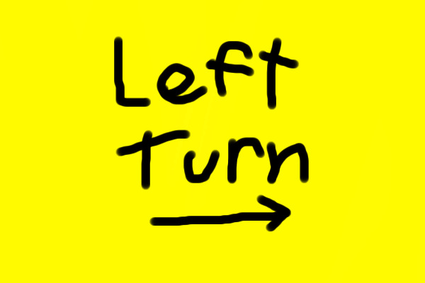 Left turn ->
