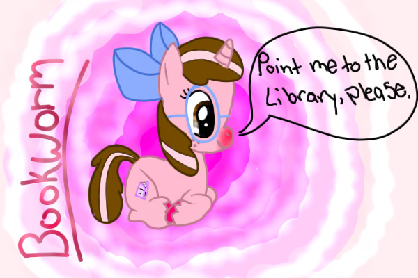 Bookworm~ one of my MLPs