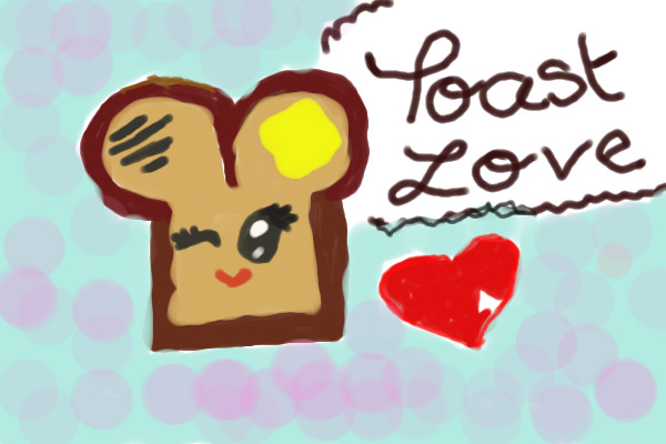 Toast Love