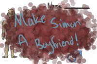 Make Simon A Boyfriend!