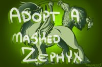 Masked Zephyx Adopts