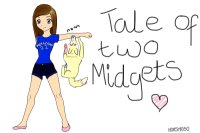 Tale of two midgets