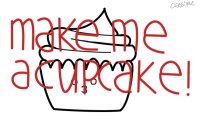 Make me a cupcake!
