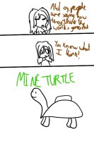 Mine turtle!