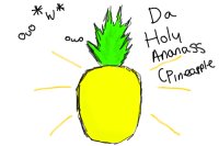 Da Holy Ananass (Pineapple)