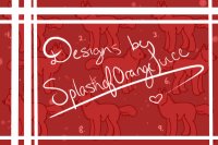 Designs by SplashofOrangeJuice - Branch #1 - GRAND OPENING!