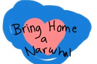 Bring Home a Narwhal [BHAN]