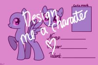 ~Design Me A Pony~