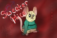 Sweater Mice - V2 (Open and Under New Ownership)