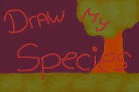 Draw my species! Win rares & very rares!