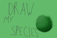 Draw my species! ~rare prizes~~~
