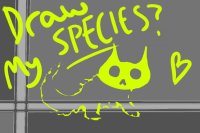 Draw My Species! ('08/'09 rare prizes!)