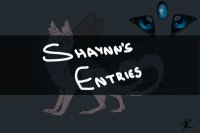 Shaynn's Entries