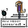 Wild Meggy Appeared!