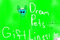 Dream Pets Gift Lines!