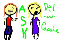 Ask Del -and- Cassie