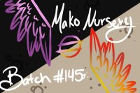 Mako Nursery Batch #145
