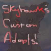 Skyhawk's Custom Adoptables!