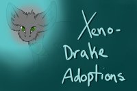XenoDrake Adoptions{OPEN TO POST}