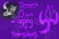 Ittam's Own Aging + Transfers