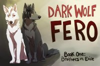 Dark Wolf Fero Book 1: Brothers in Exile (Cover)