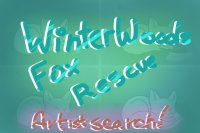 WinterWoods Fox Rescue Artist Search!