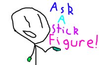 Ask a stick figure!