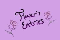 Flower's Entries
