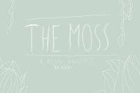 [ THE MOSS | KALON PROJECT ]