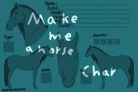 Make Me A Horse Character Competition!!